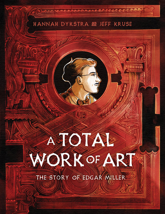 A Total Work of Art: The Story of Edgar Miller | Graphic Novel