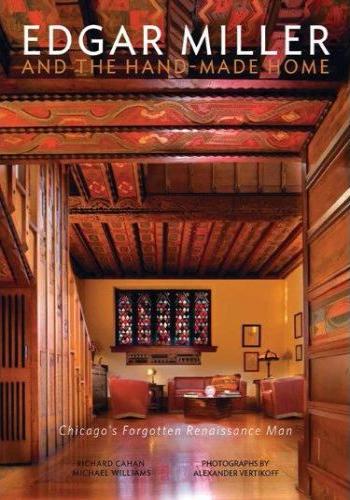 Edgar Miller and the Handmade Home | Third Edition